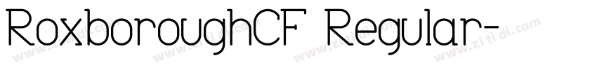 RoxboroughCF Regular字体转换
